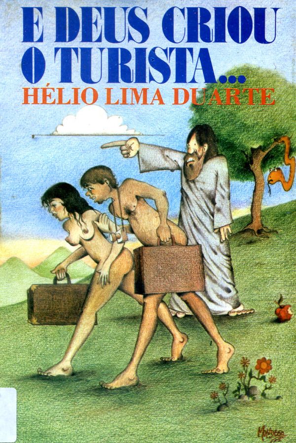 Deus criou o turista, E